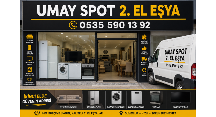 Ataşehir İkinci El Eşya Alanlar | Nakit Alım, Ücretsiz Ekspertiz | Umay Spot | 0535 590 13 92