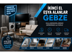 İkinci El Eşya Alanlar Gebze | Değerinde Spot Eşya Alımı
