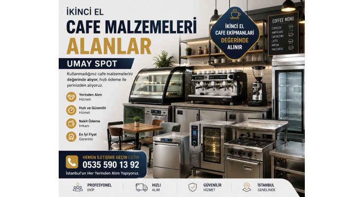 Cafe Malzemeleri Alanlar | İkinci El Cafe Ekipmanları Alıyoruz | Umay Spot